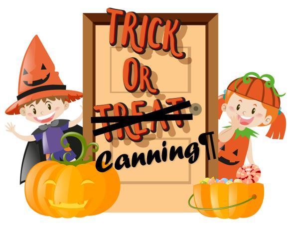 Trick or Canning